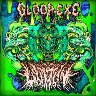 GLOOP.EXE by LVIThN