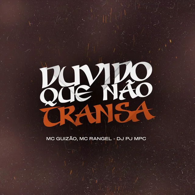 Duvido Que Não Transa