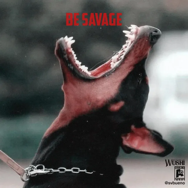 Be Savage