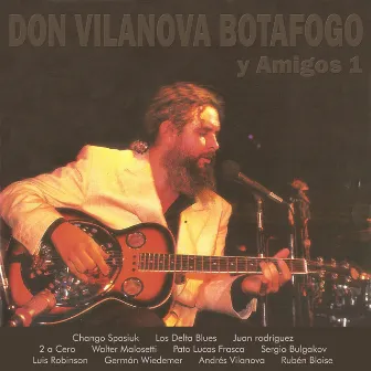 Y Amigos, Vol. 1 by Don Vilanova Botafogo