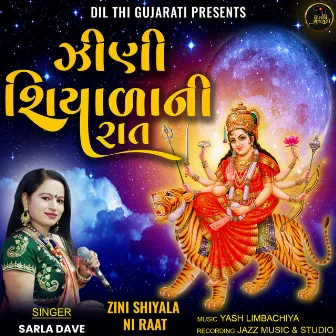 Zini Shiyala Ni Raat by Sarla Dave