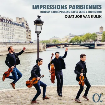 Impressions parisiennes by Quatuor Van Kuijk