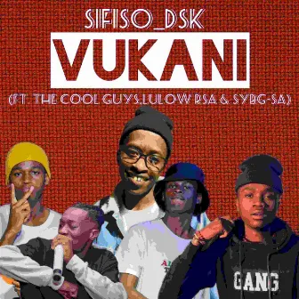 Vukani by Sifiso aka Dsk