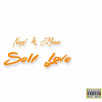 Self Love by Nayef