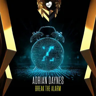 Break The Alarm by Adrian Daynes