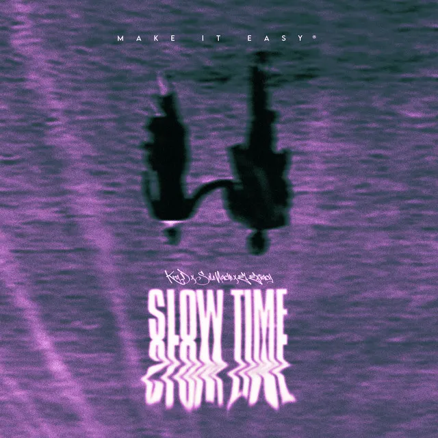 Slow Time