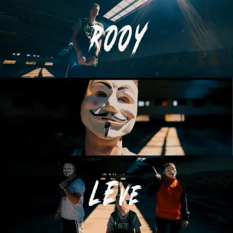 Leve by Rooy