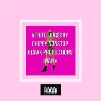 Thot Thursday by Chippy Nonstop