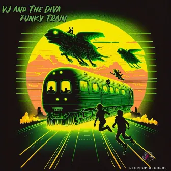 Funky Train by VJ and The Diva