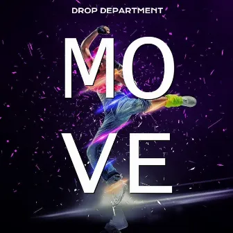 Move (Radio Edit) by Drop Department