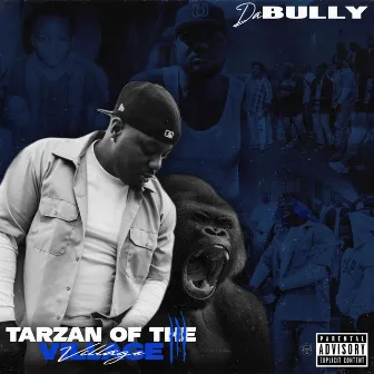 Tarzan of the Village 3 by DA Bully