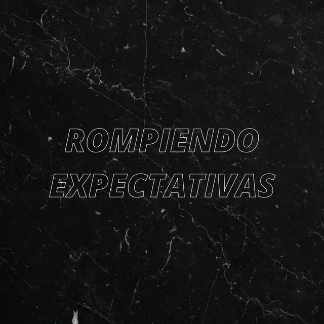 Rompiendo Expectativas