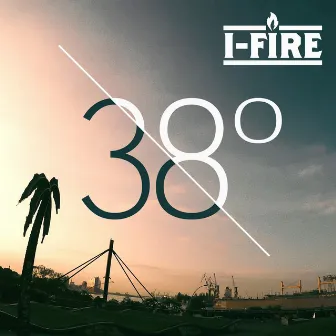 38 Grad by I-FIRE