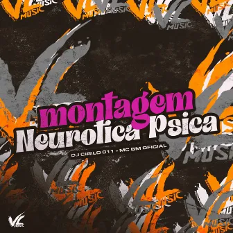 Montagem Neurotica Psica by DJ Cirilo 011