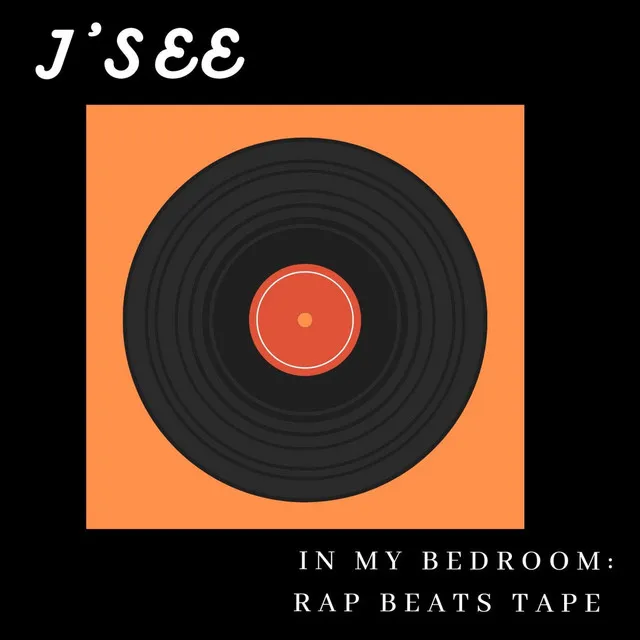 In My Bedroom: Rap Beats Tape (Instrumental)