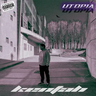 UTOPIA by Kentah