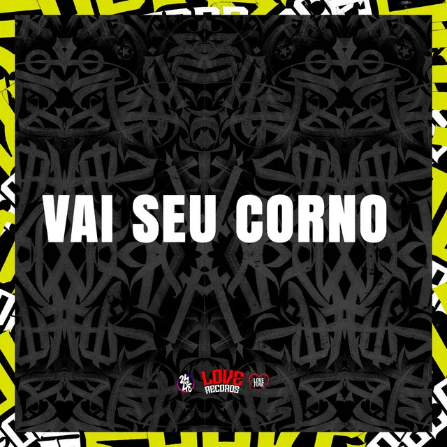 Vai Seu Corno