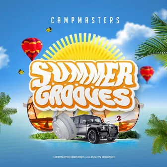 Summer Grooves 2 by Campmasters