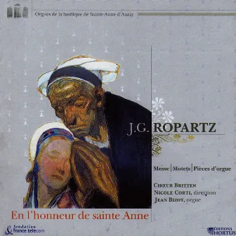 Ropartz: En l'honneur de Sainte-Anne by Chœur Britten