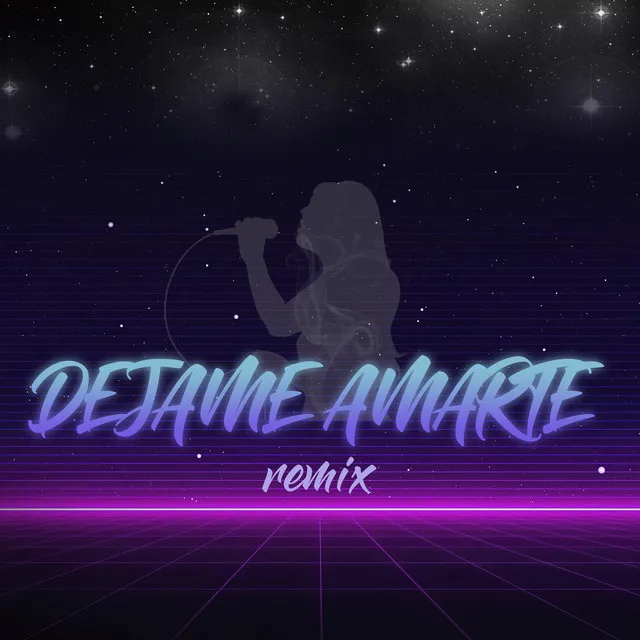 Dejame Amarte (Remix)