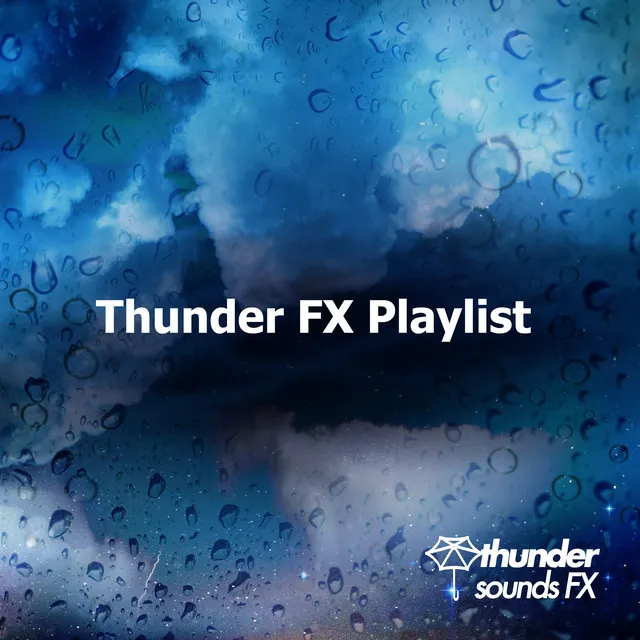 Thunder FX Playlist