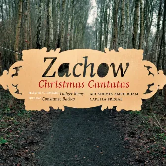 Zachow: Christmas Cantatas by Friedrich Wilhelm Zachow