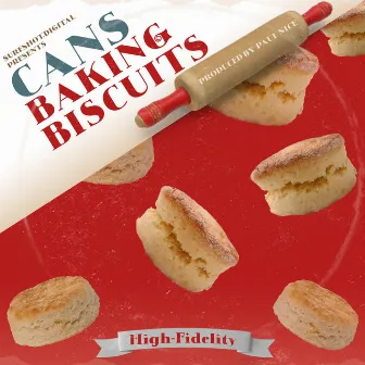 Baking Biscuits by Cans