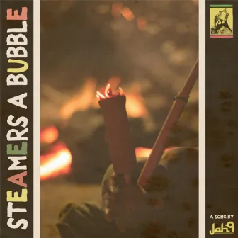 Steamers a Bubble by Jah9