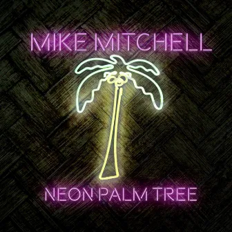 Neon Palm Tree by Mike Mitchell