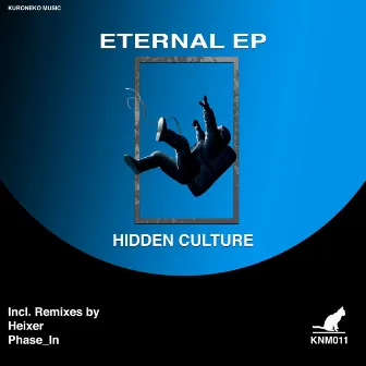 Eternal EP by Hidden Culture