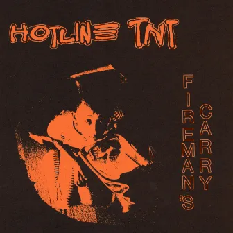 Fireman's Carry by Hotline TNT