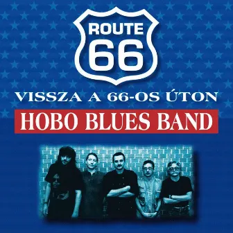 Vissza a 66-os úton by Hobo Blues Band