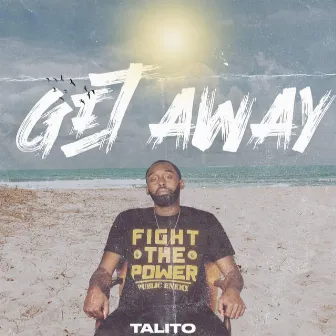 Get Away by Talito