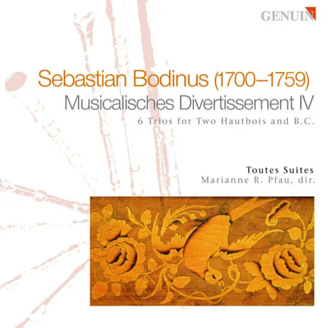 Bodinus, S.: Trio Sonatas Nos. 1-6 From Musikalischen Divertissements, Part Iv