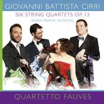 Giovanni Battista Cirri Six String Quartets op. 13 by Giovanni Battista Cirri