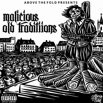 Old Traditions Mixtape by Malicious