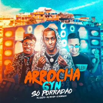 Arrocha Gym (Só Porradão) by DJ Ronaldo