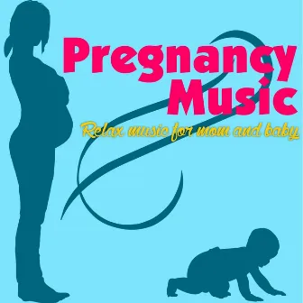 Pregnancy Music (Relax Music for Mom and Baby) by Carlo Barboni