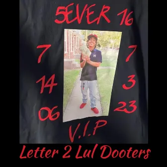 Letter 2 Lul Dooters by Lemon $queeze