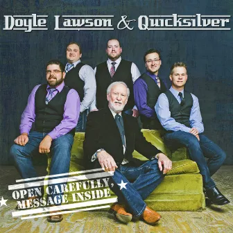 Open Carefully Message Inside by Doyle Lawson & Quicksilver