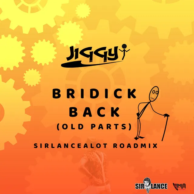 Bridick Back (Old Parts) [Sirlancealot Roadmix]