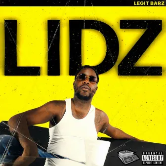 Lidz by Legit Barz