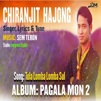 Pagala Mon 2 by Chiranjit Hajong