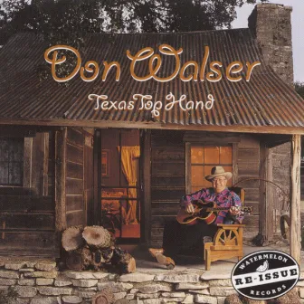 Texas Top Hand by Don Walser