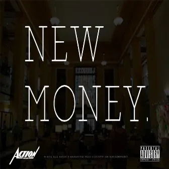 New Money by Action Man