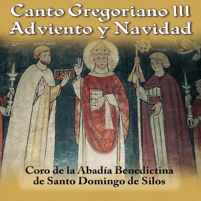 Canto Gregoriano III: Adviento y Navidad