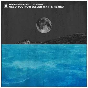 Need You Now (Allen Watts Remix) by Allen Watts