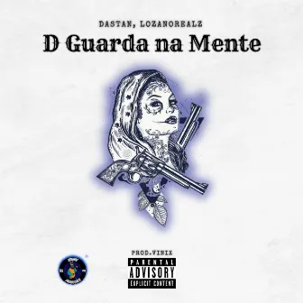 D Guarda na Mente by Lozanorealz