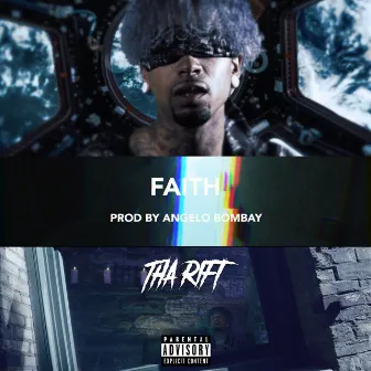 FAITH by Tha Rift