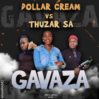 Gavaza by Dollar Cream